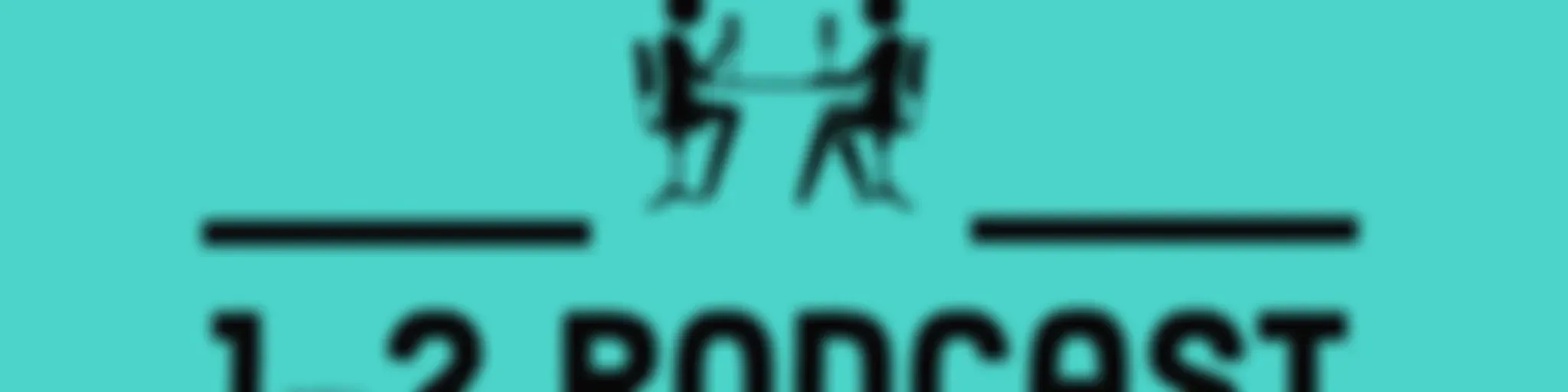 1-2 Podcast