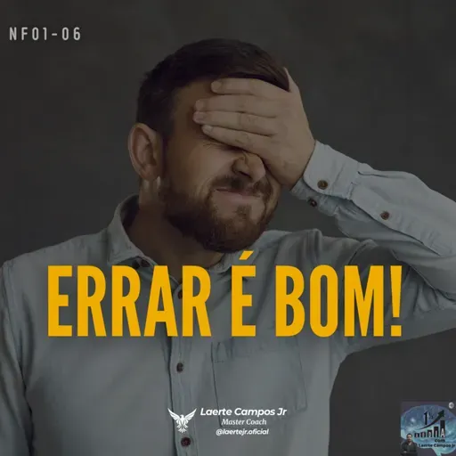 NF01-06 - Errar é Bom!!!