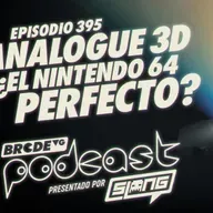 Analogue 3D ¿El NINTENDO 64 PERFECTO? - BRCDEvg Podcast 395
