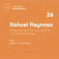 Festival Late | Conversamos con Nahuel Reynoso