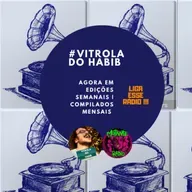VITROLA DO HABIB : EDI​​​​​​​​​​​​​​​Ç​​​​​​​​​​​​​​​Õ​​​​​​​​​​​​​​​ES ABRIL 2023