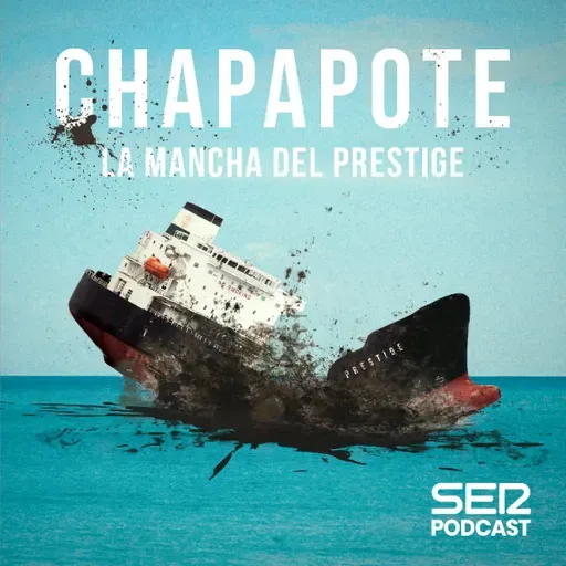 Chapapote: la mancha del Prestige | Episodio 4: el juicio