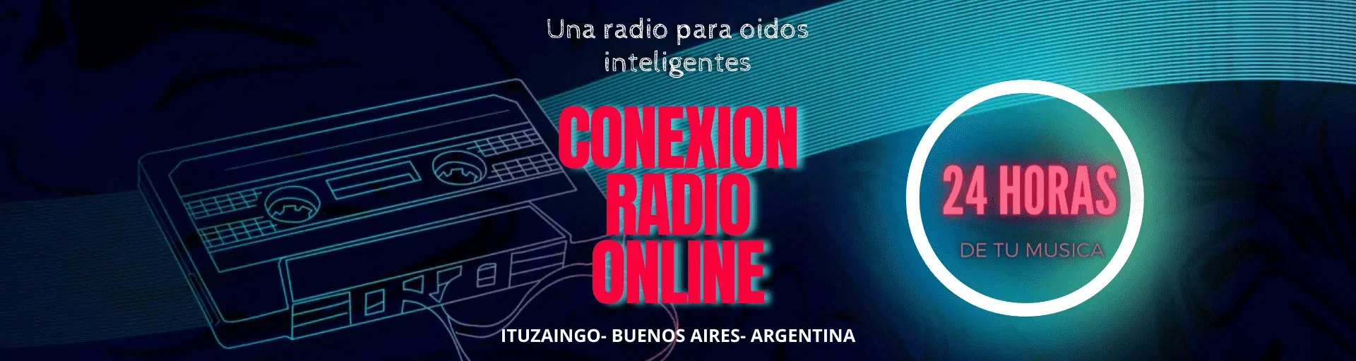 CONEXION RADIO ONLINE 24 HORAS DE TU MUSICA