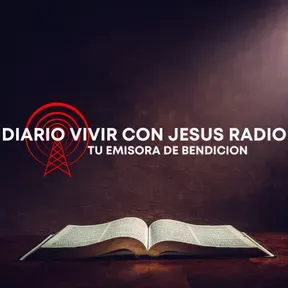 Diario Vivir Con Jesus Radio