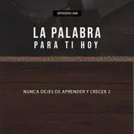 569: Nunca dejes de aprender y crecer