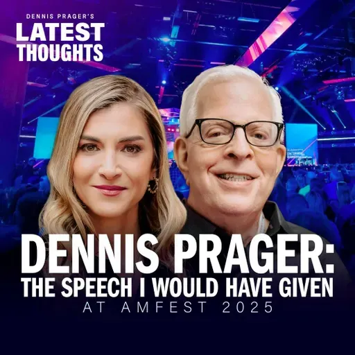 Dennis Prager: The Speech I Would Have Given at AmFest 2025 | Fireside Chat | PragerU
