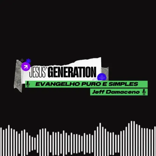 Evangelho Puro e Simples | Jeff Damaceno