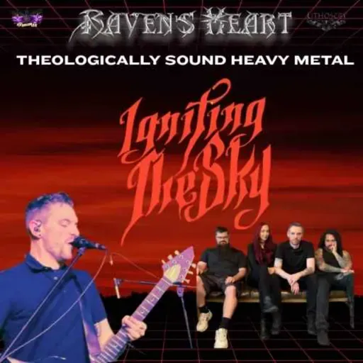 Theologically Sound Heavy Metal with Igniting The Sky