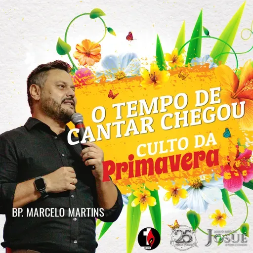 O tempo de cantar chegou | Bp. Marcelo Martins