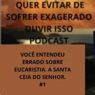 SÉRIE: O QUE VOCÊ NUNCA OUVIU FALAR SOBRE EUCARISTIA OU SANTA CEIA DO SENHOR. #1