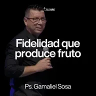 Fidelidad que produce fruto