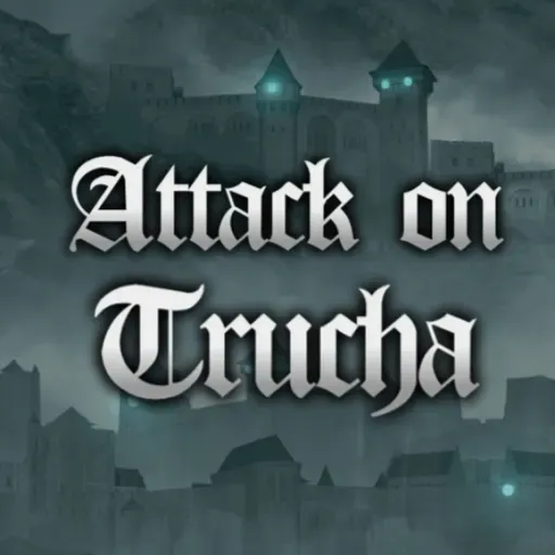 ATTACK ON TRUCHA   Episodio 12: El Descenso del Conde Barón Trucha