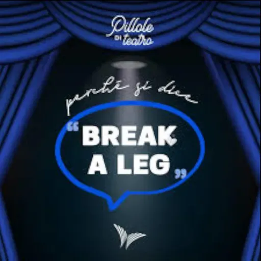 Break a Leg! – Quando l’inglese va in scena