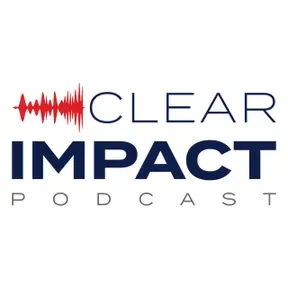 Clear Impact Podcast