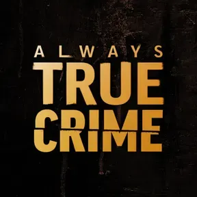 Always True Crime