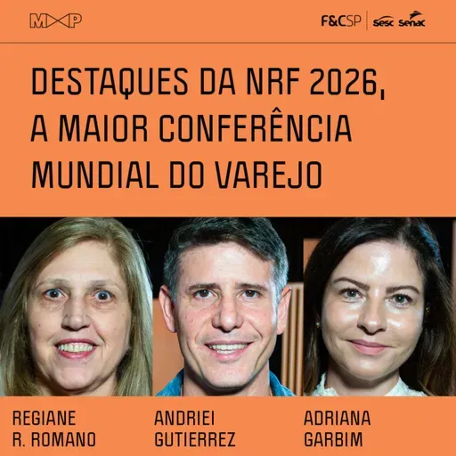 FecomercioSP M&P | Destaques da NRF 2026, a maior conferência global do varejo
