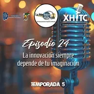 Episodio 24 T5 La mecánica de la vida - La innovación siempre depende de tu imaginación