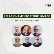 #139 - Relacionamento entre irmãos: Solução de conflitos - Live Completa