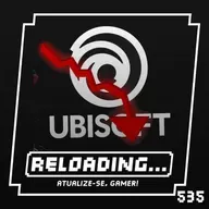 Reloading #535 – A Crise da Ubisoft