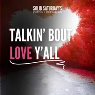 Talkin' Bout Love Y'all