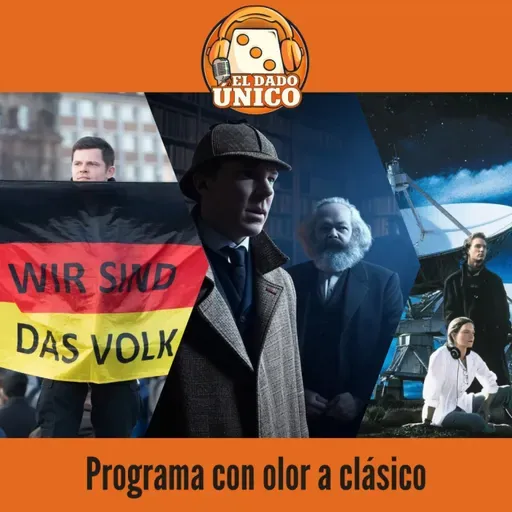 El Dado Único 2x55 - Fantasticon, Estudio en Esmeralda, SETI, Wir Sind Das Volk y más