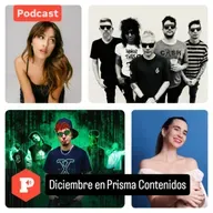 Diciembre en Prisma Contenidos