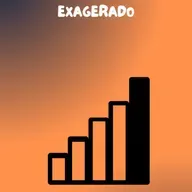 EXAGERADO