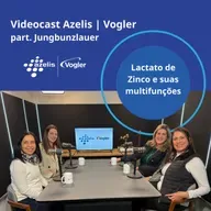 #74 VoglerCast: Do laboratório ao sorriso: Lactato de Zinco e suas multifunções.