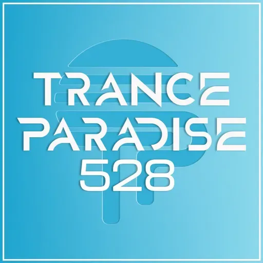 Trance Paradise 528