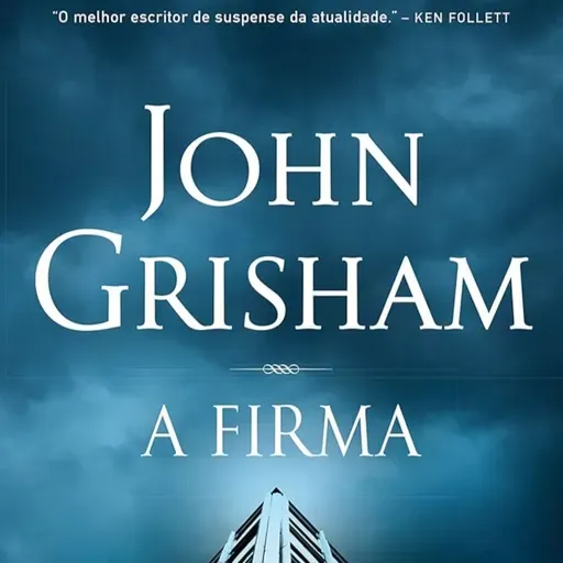 #70 - A Firma - John Grisham