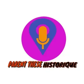 PARENT THESE HISTORIQUE