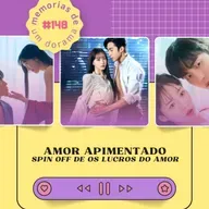 #148 - Amor Apimentado (Spin Off de Os Lucros do Amor)