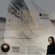 COMO OURO SOMOS REFINADAS 