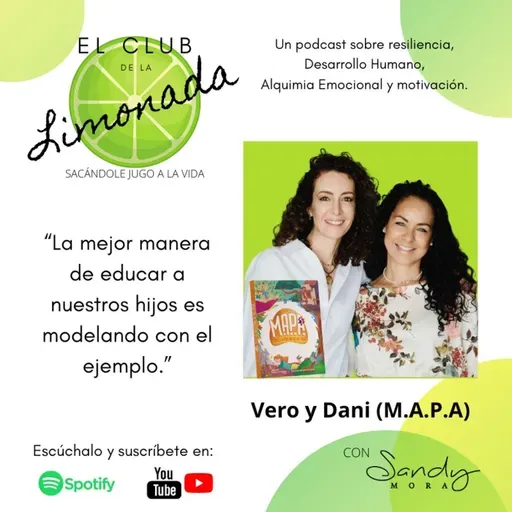 E67: Vero y Dani, mentalidad de crecimiento: Un M.A.P.A. para la vida.