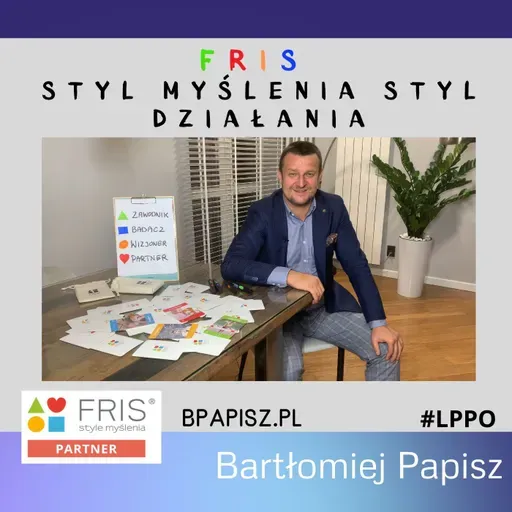 14-LPPO Styl Myślenia Styl Działania - dlaczego warto