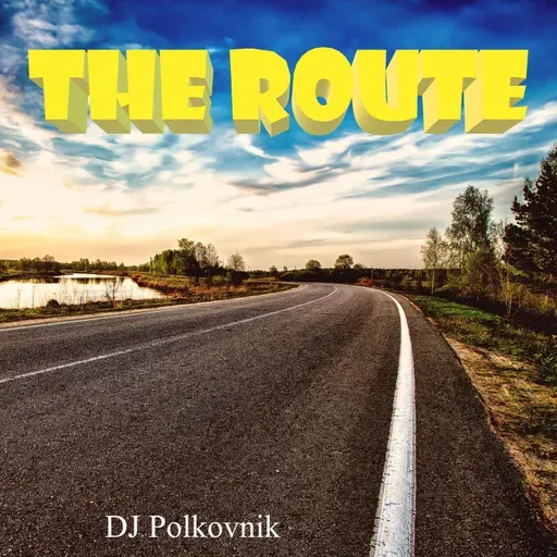 Dj Polkovnik - The route (Трасса)