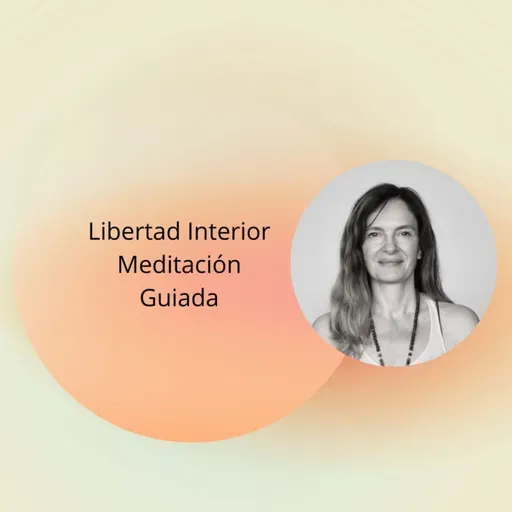 Amplitud y Libertad , Meditación Guiada