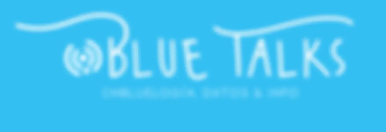 BLUE TALKS~
