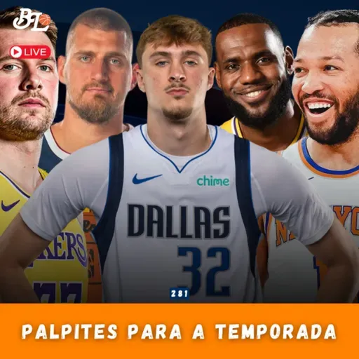 Podcast #281 - Palpites para a temporada 2025/26 da NBA