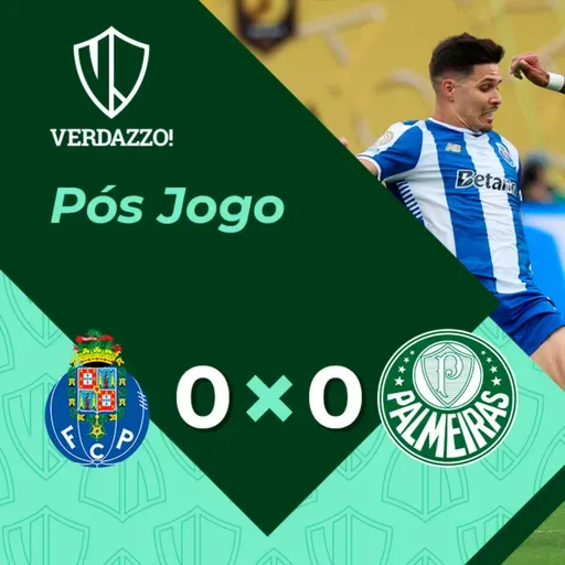 PÓS-JOGO: Palmeiras 0x0 Porto