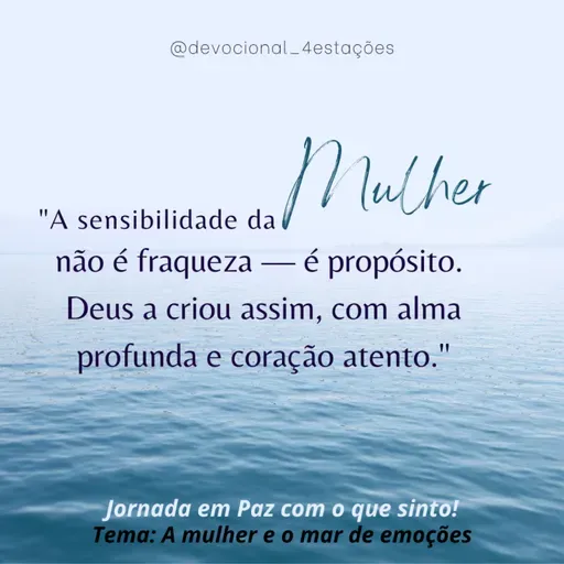 JL#158 - A mulher e o mar de emoçoes!