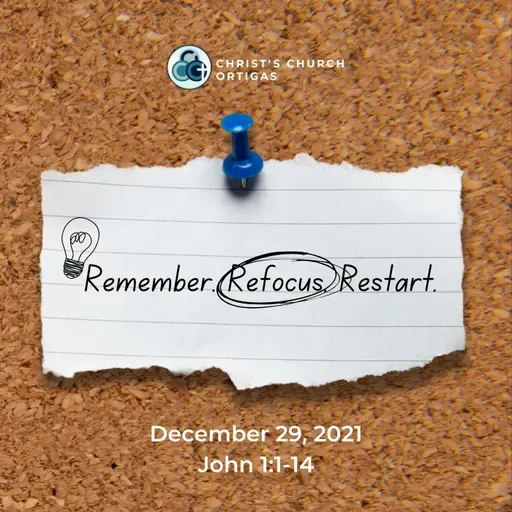 Remember. Refocus. Restart. 1