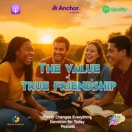 "The Value of True Friendship"