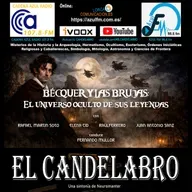 BECQUER Y LAS BRUJAS: EL UNIVERSO OCULTO DE SUS LEYENDAS - El Candelabro 11T El Candelabro 11-04-2026 - Prog21