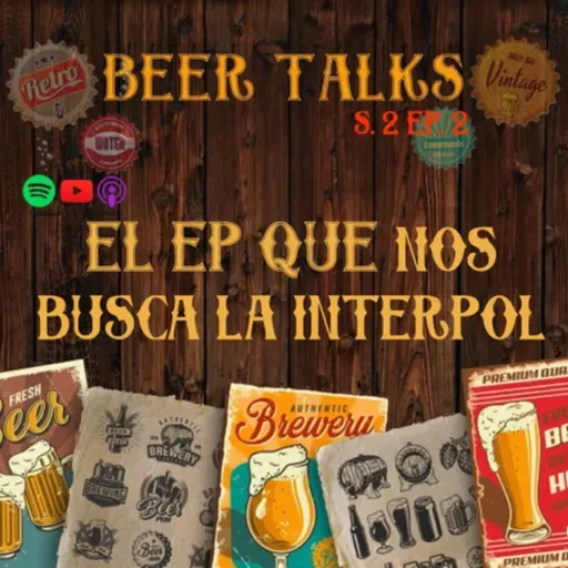 Beer Talks Pt. 2.2