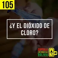 105 | ¿Y el dióxido de cloro?