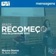 O recomeço na história de Pedro - Mayara Soares | 16 AGO 2020