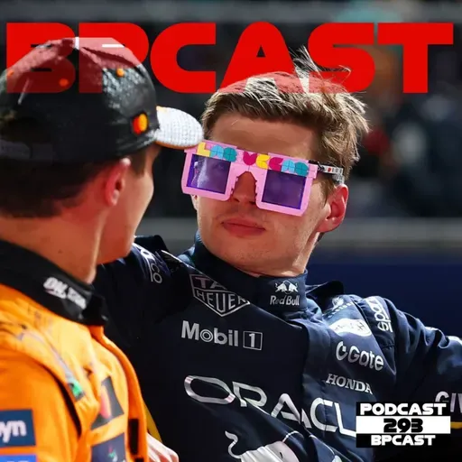 BPCast 293 • Buscando quebrar a banca McLaren aposta alto e descalssifica os dois carros no GP de Las Vegas • BP • Boletim do Paddock