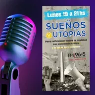 **Sueños y Utopías** Programa 13 en Radio Residencias Completo