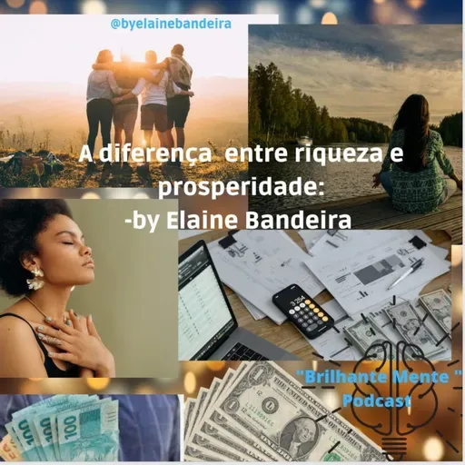 Prosperidade e Riqueza, você sabe a diferença?